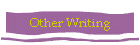 Other Writing